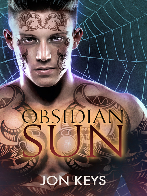 Title details for Obsidian Sun by Jon Keys - Available